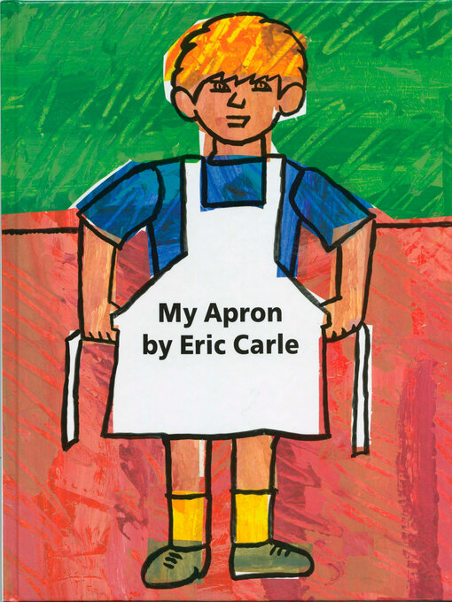 Title details for My Apron by Eric Carle - Available